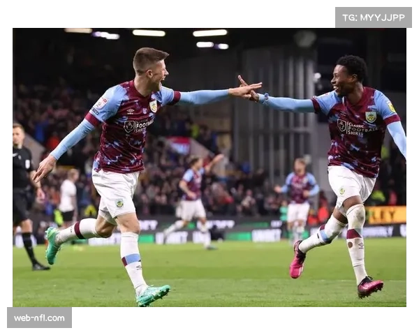 伯恩利主场防守韧性对阵切尔西边路冲击，历史交锋处下风